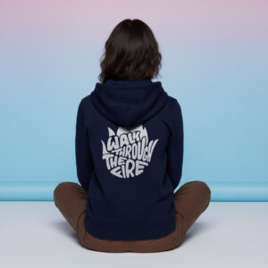Navy Blue "Walk Through The Fire" Zip-Up Hoodie